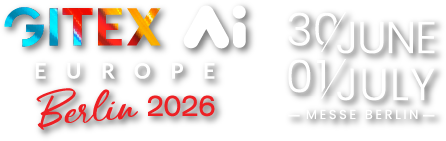 GITEX AI EUROPE Berlin 2026 · 30 June – 01 July · Messe Berlin